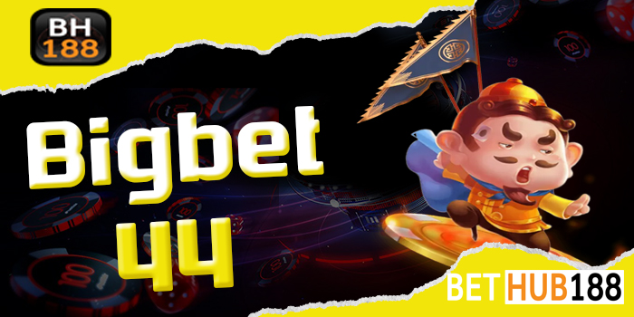 bigbet 44