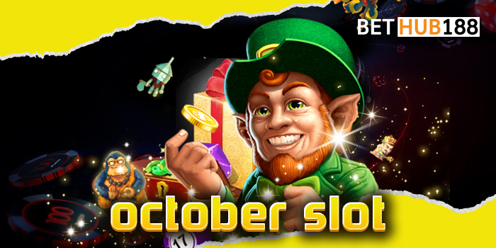 october slot