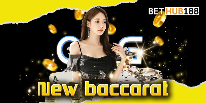 New baccarat