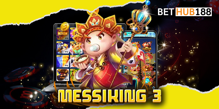 MESSIKING 3