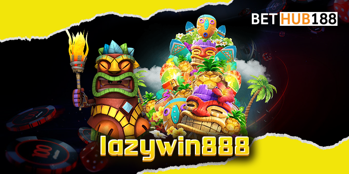 lazywin888 เข้าสู่ระบบคาสิโนระดับเอเชีย เบอร์ 1 มีใบรับรองมาตรฐาน